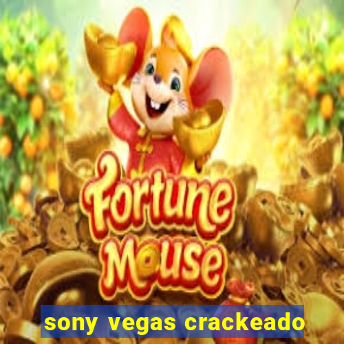 sony vegas crackeado